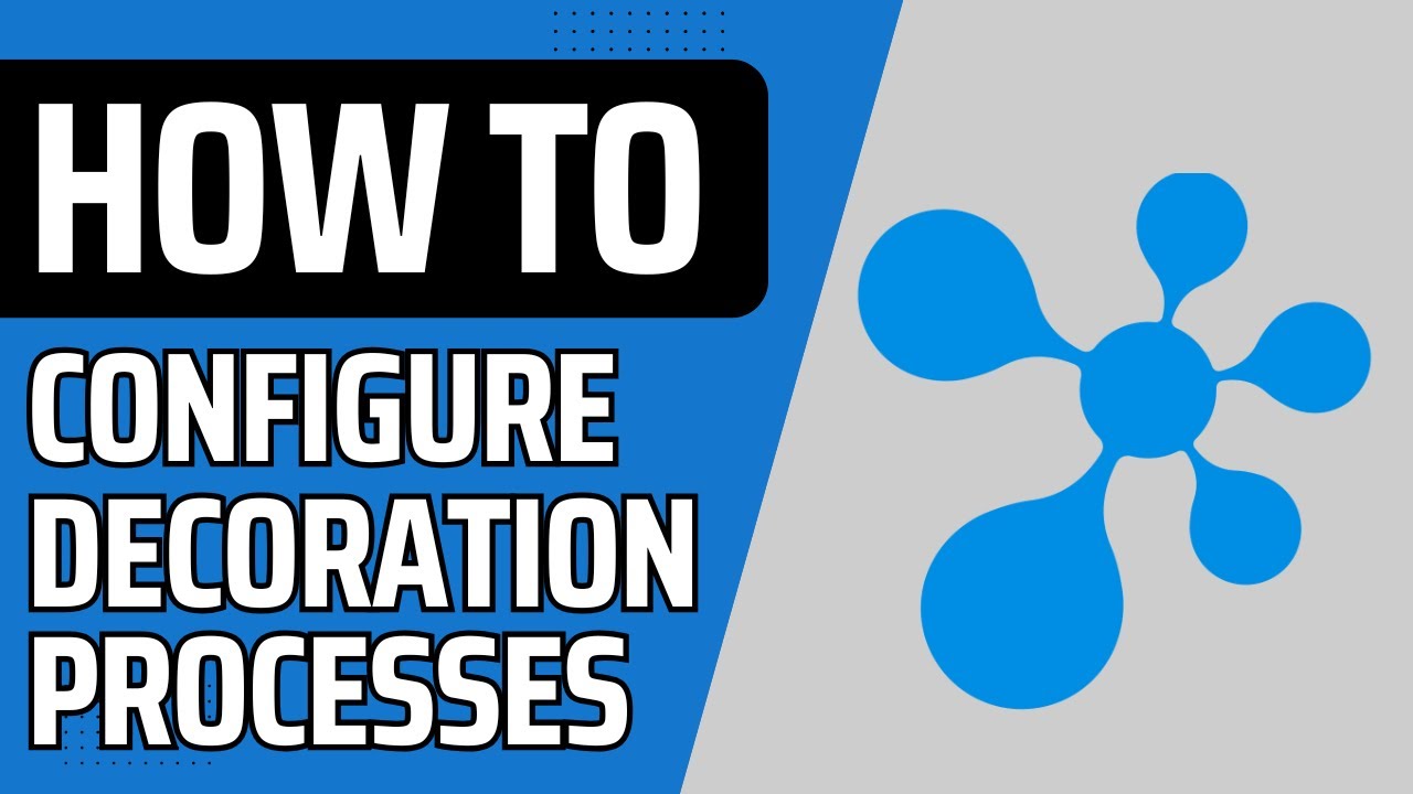 How to Configure the Decoration Process Settings in DecoNetwork