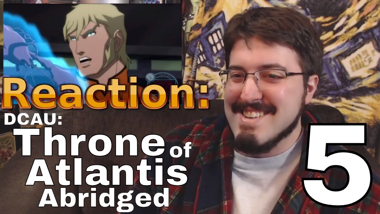DCAU Throne of Atlantis Abridged Ep.5: #Reaction #AirierReacts