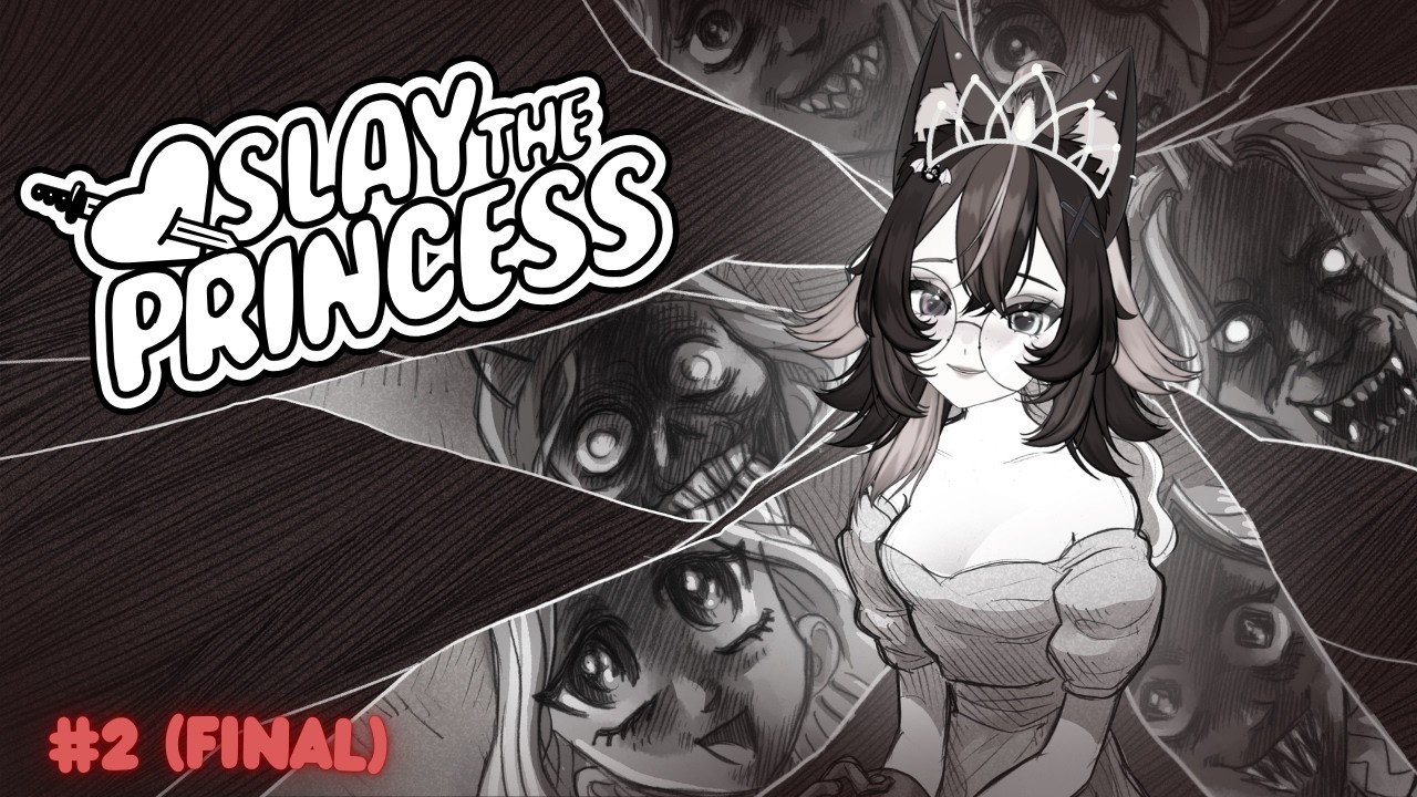 Slay the Princess [FINAL]