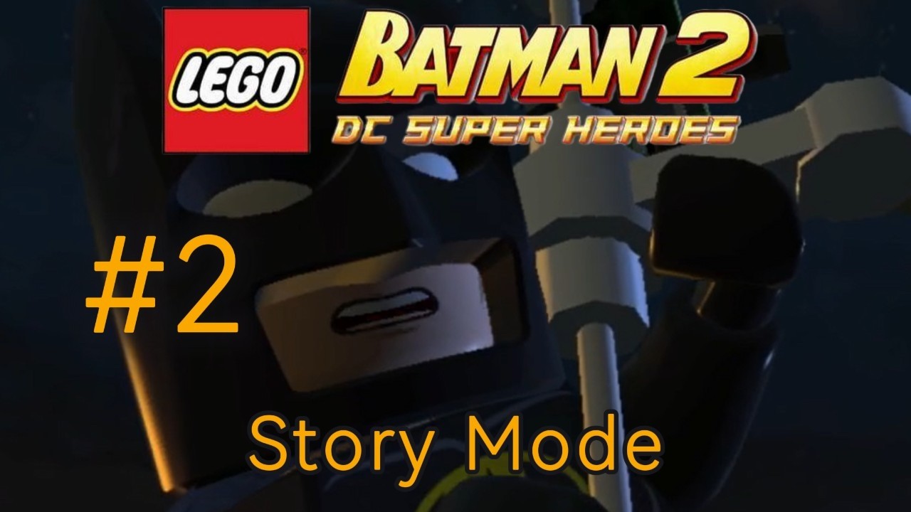 Lego Batman 2 (Steam) - Part 2 - Harbouring a Criminal (Story Mode)