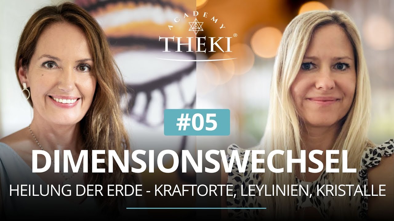Dimensionswechsel #5 | Heilung der Erde - Kraftorte, Leylinien, Kristalle mit Ivi Kappler
