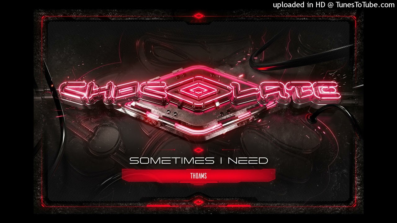 Thoams - Sometimes I Need