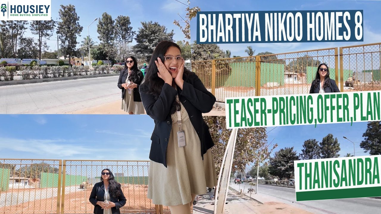 Bhartiya Nikoo Homes 8 | 1BHK, 2BHK, 3BHK & 4BHK Flats In Thanisandra Bangalore | Location & Review
