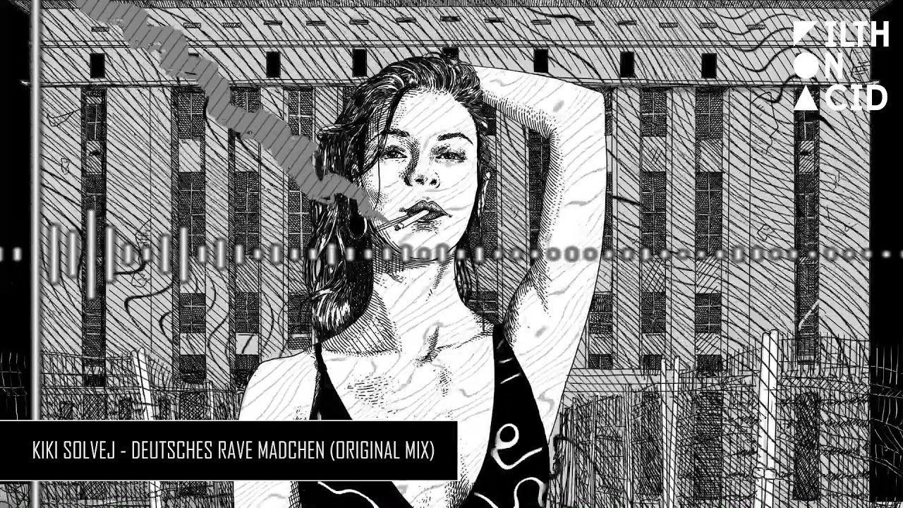 Kiki Solvej - Deutsches Rave Mädchen (Original Mix)