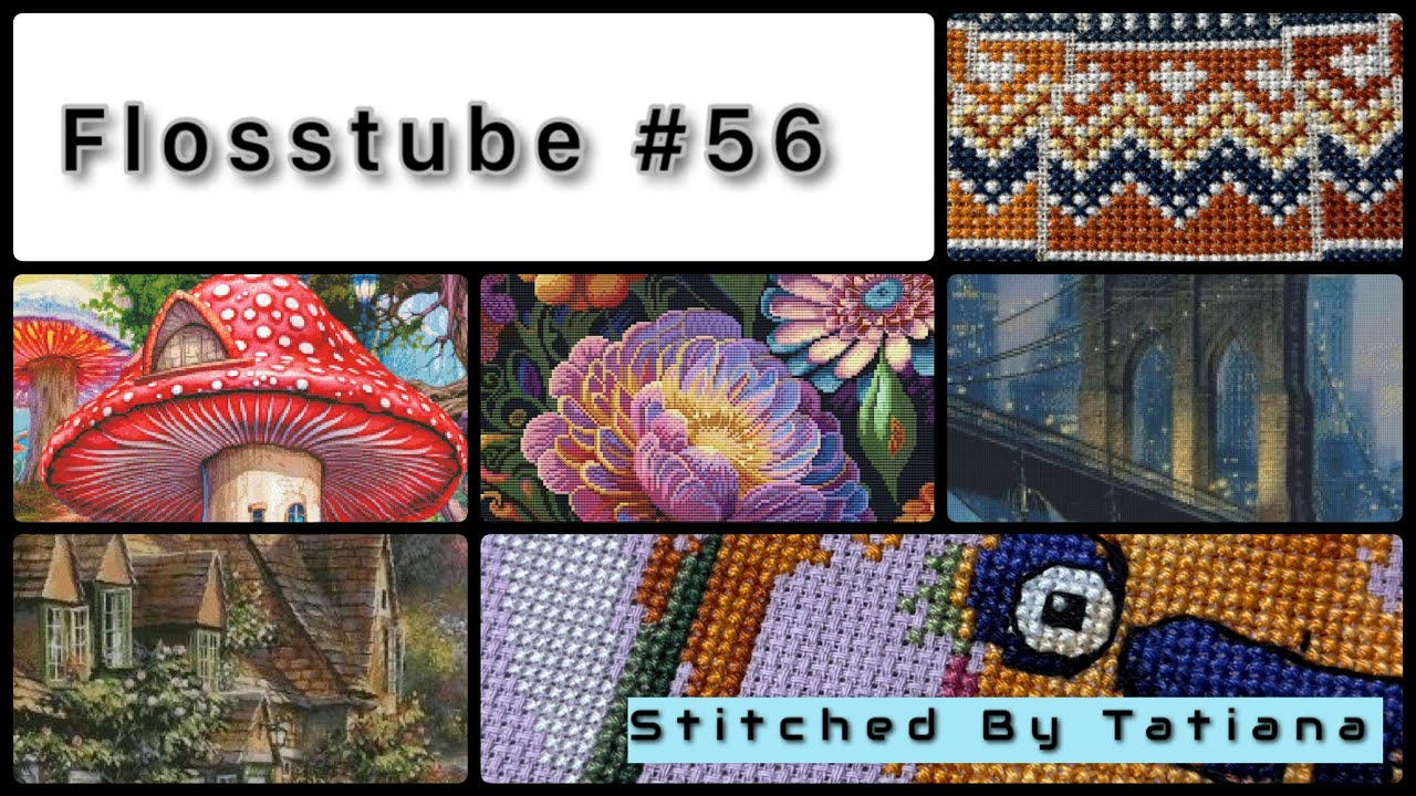 Flosstube #56