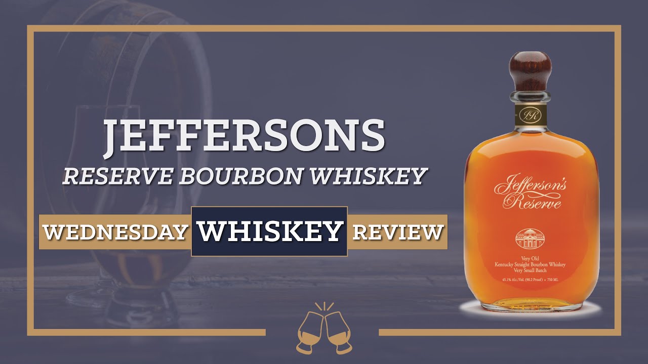 Wednesday Whiskey Review: Jeffersons Reserve Bourbon Whiskey   - Buffalo Happy Hour