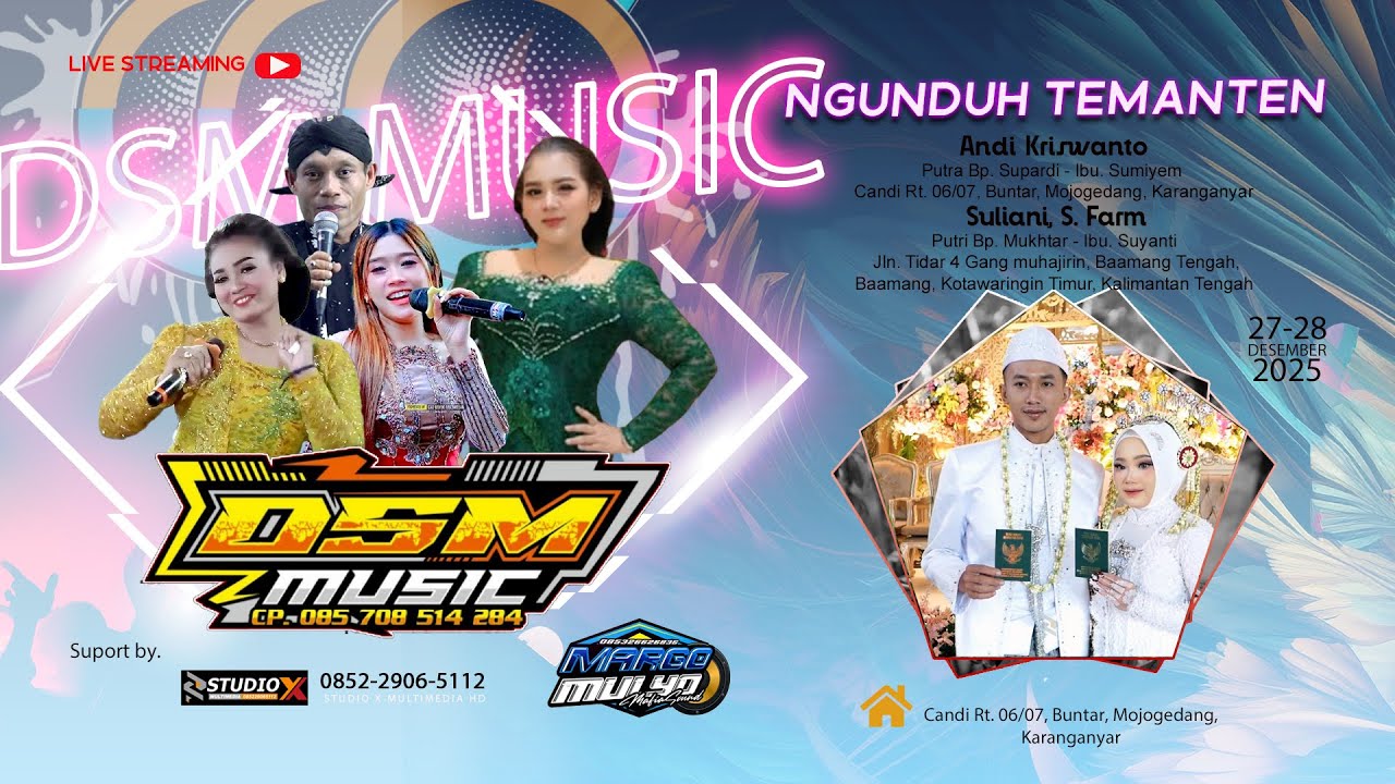 🔴LIVE DSM MUSIC -  NGUNDUH TEMANTEN - ANDI & SULIANI - CANDI BUNTAR - MARGO MULYO SOUND