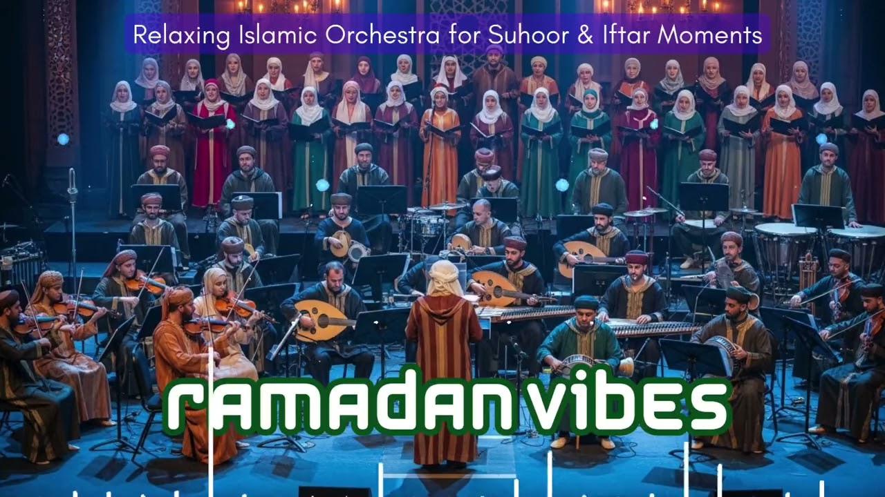 Ramadan Nasheed 2026 🌙 EMOTIONAL Islamic Music Orchestra | for PEACEFUL Iftar Nights