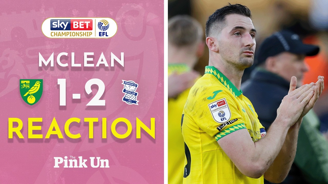 Kenny McLean Reaction | Norwich City 1-2 Birmingham City | The Pink Un