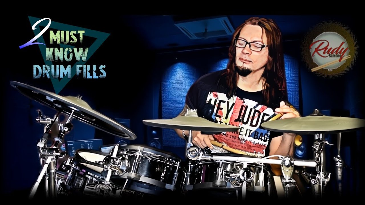 Two Must Know Drum Fills (With Notation) Rudy Salerno