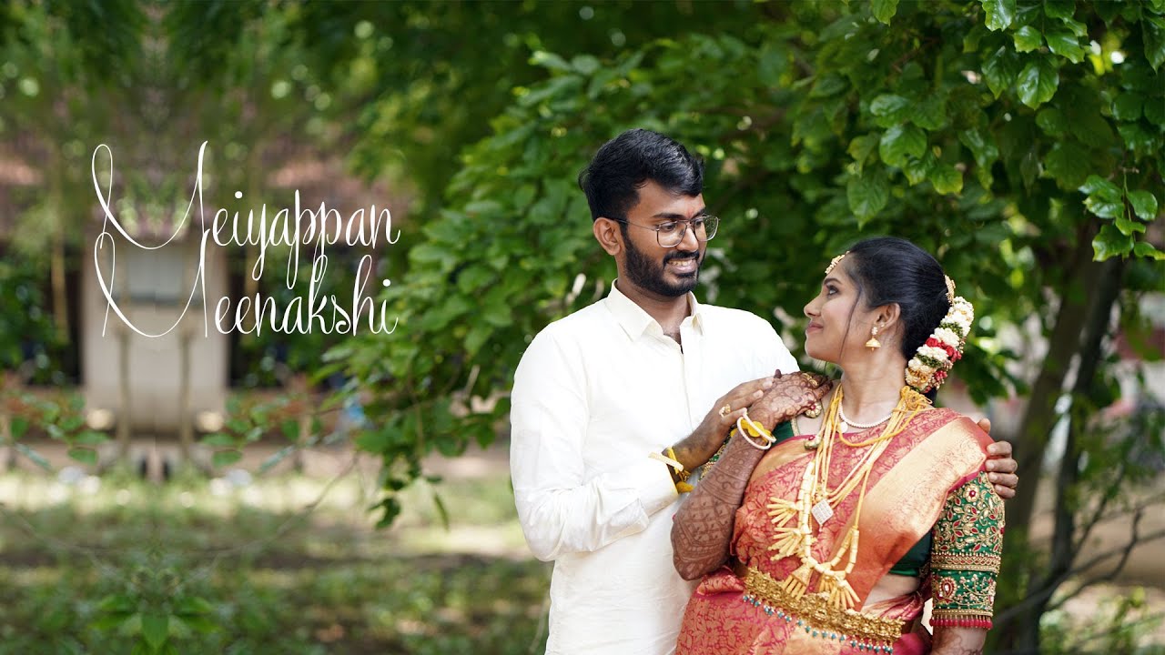 Meiyappan Weds Meenakshi /A Chettinad Cinematic Wedding