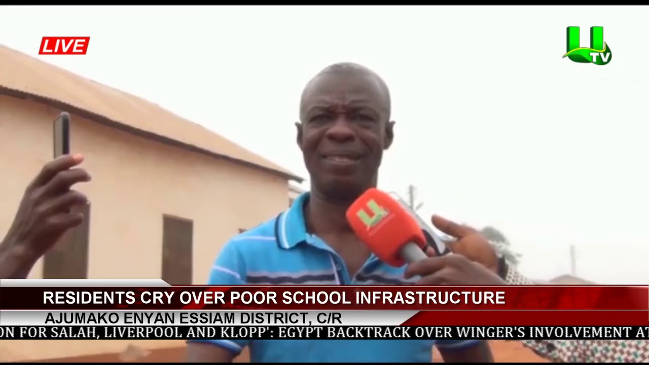 Ajumako Enyan Essiam District, C/R : Residents Cry Over Poor School Infrastructure