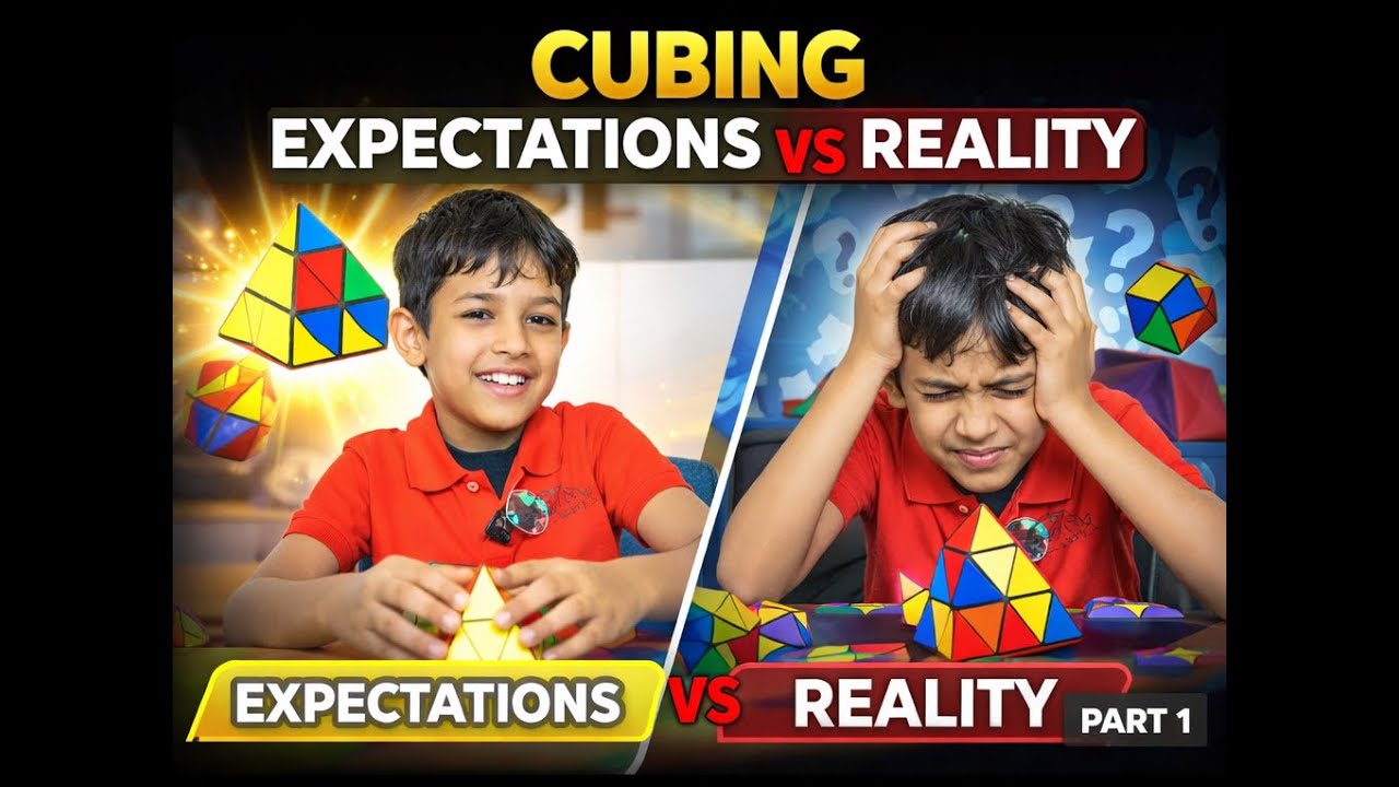 Cubing Expectations vs Reality Part 1