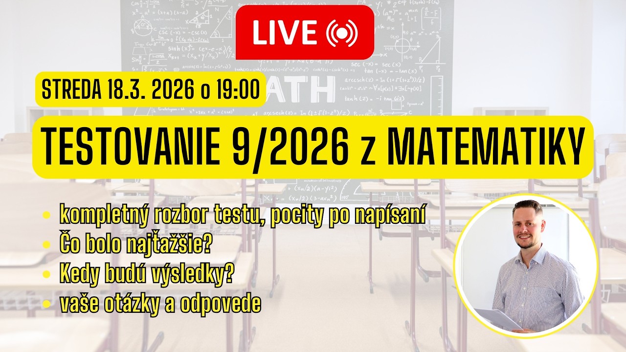 🔴 LIVESTREAM - TESTOVANIE 9/2026 | rozbor testu, otázky a odpovede