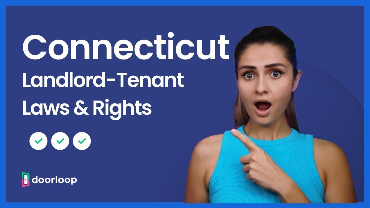 Connecticut's Landlord-Tenant Laws & Rights: Everything You Need To Know