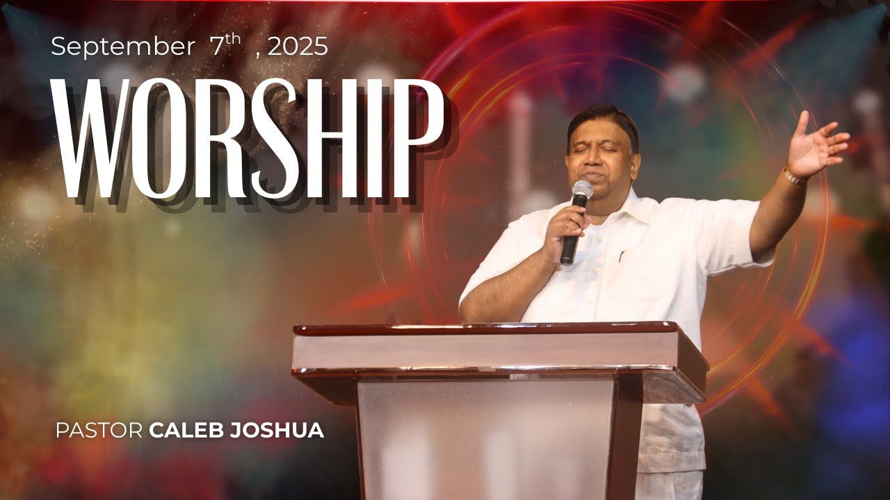 Worship - Pastor Caleb Joshua