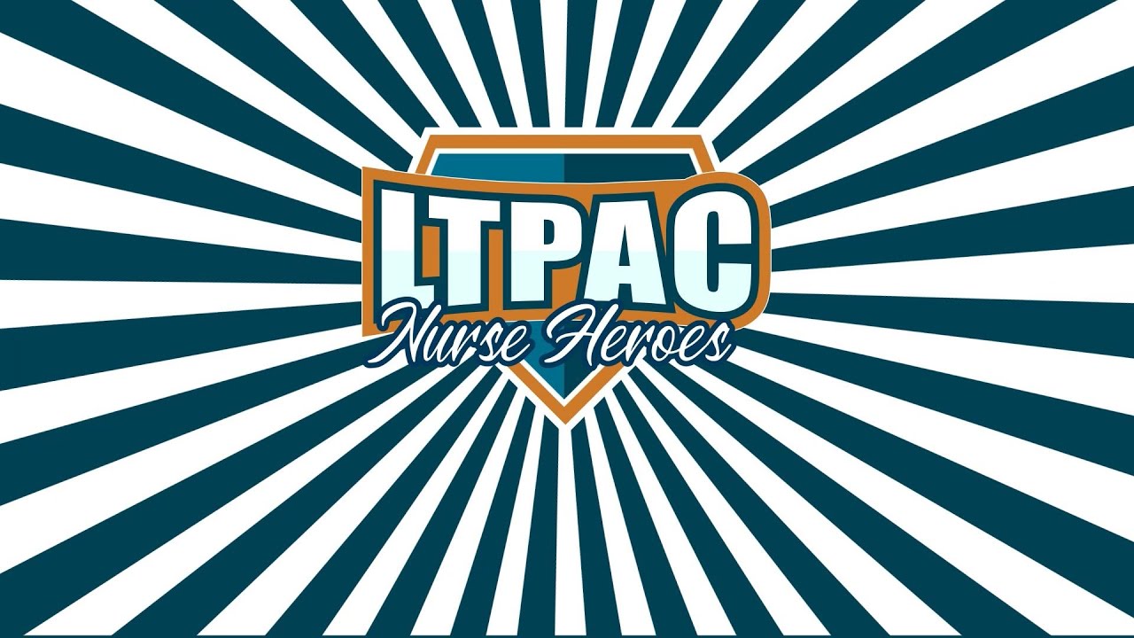 LTPAC Nurse Heroes