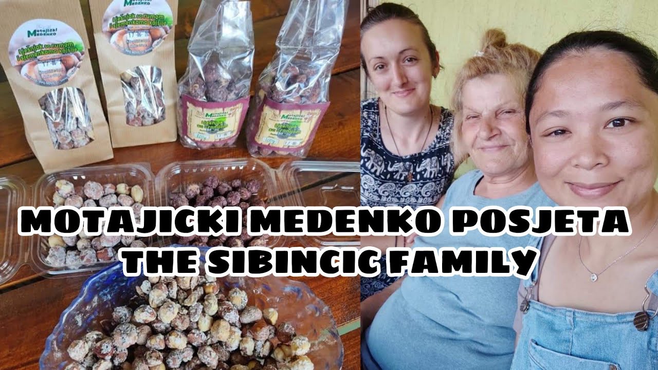 MOTAJICKI MEDENKO POSJETA | THE SIBINCIC FAMILY