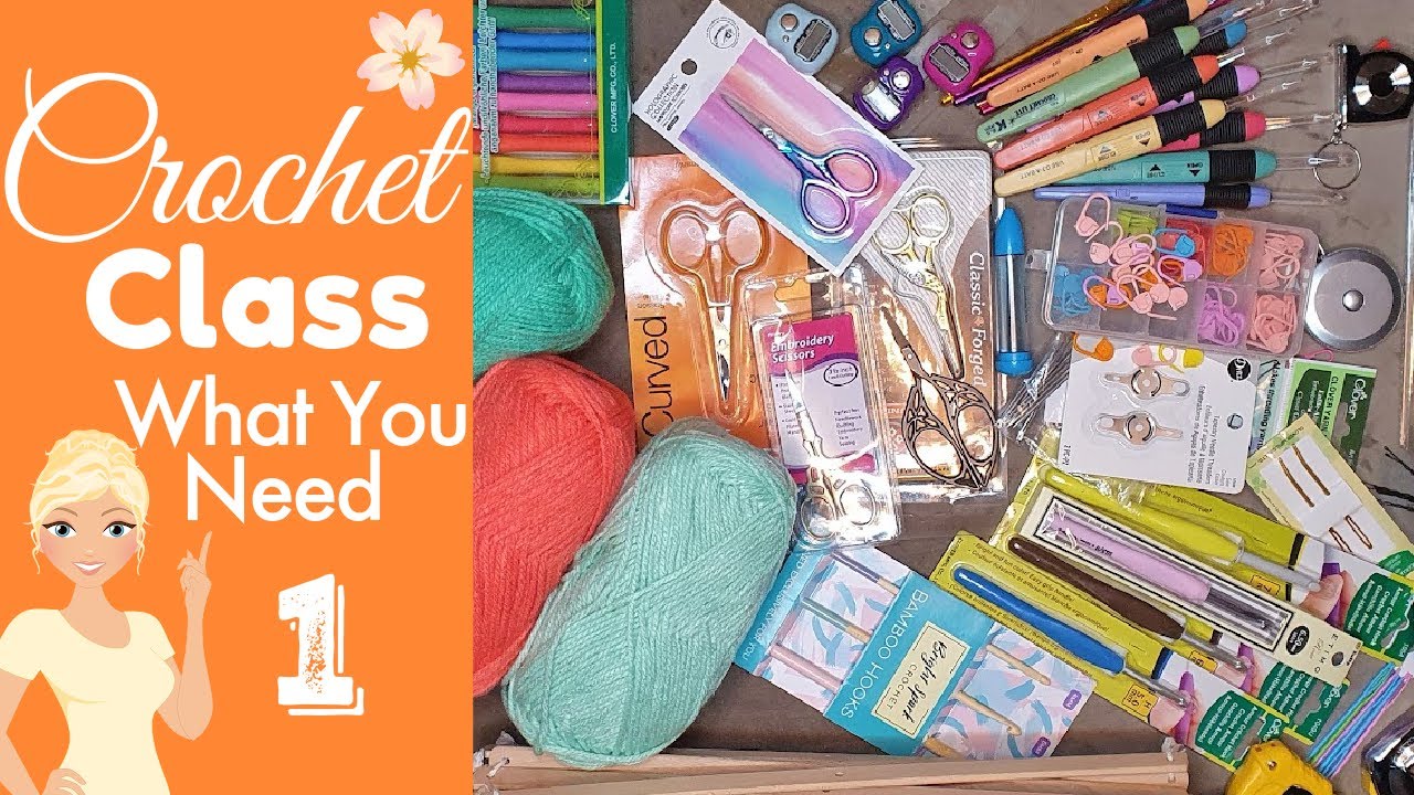 Crochet Supplies for Beginners 🧶Crochet Supplies List ✨ CROCHET CLASS 1