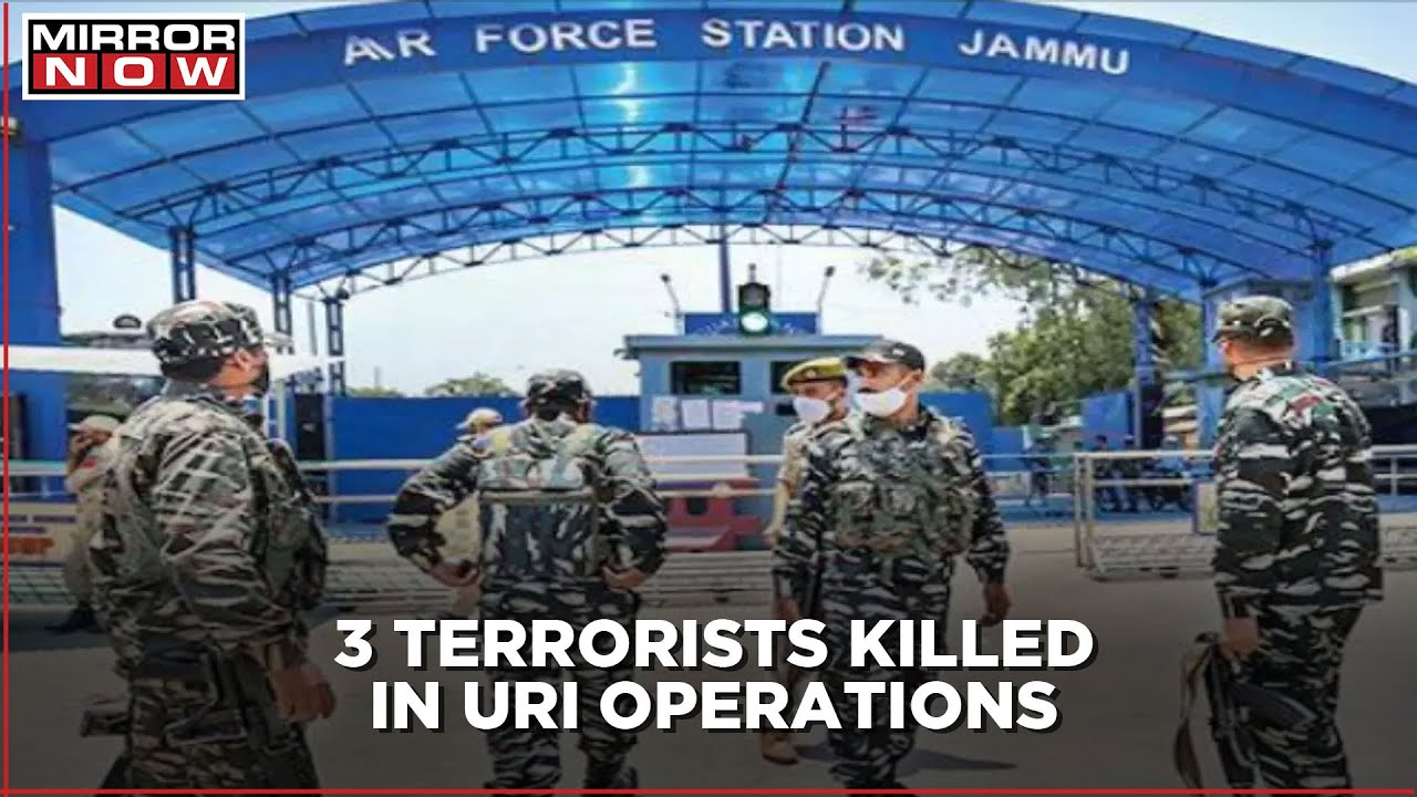 Crackdown on terror in Jammu & Kashmir, 3 terrorists killed in URI operations