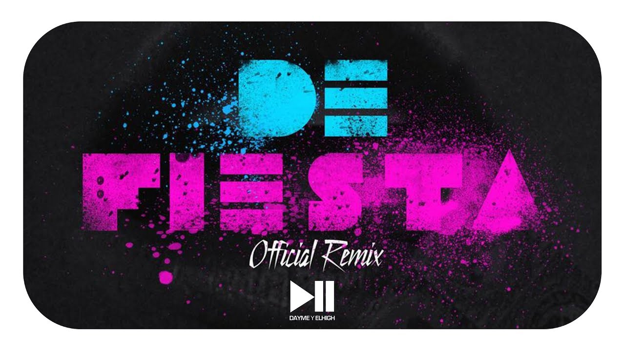 Kevin Roldan , Yandar y Yostin Ft Dayme y El High - De Fiesta (REMIX OFFICIAL)