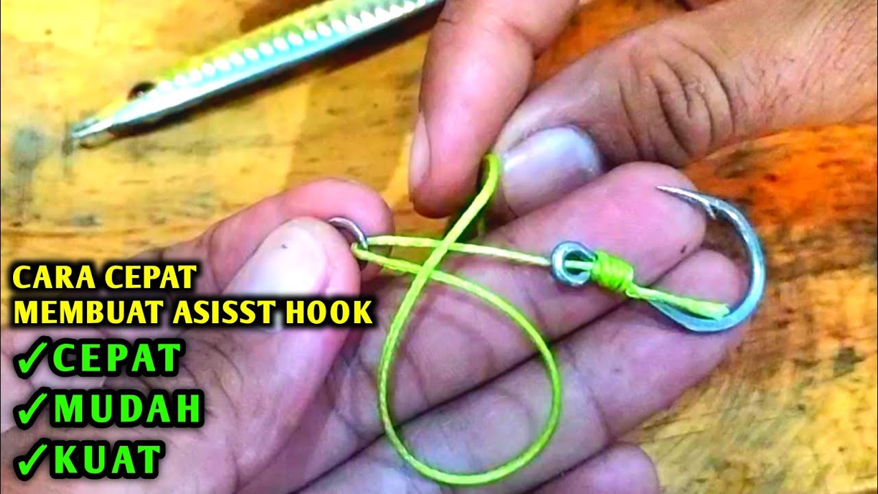 CEPAT MUDAH DAN KUAT! CARA MEMBUAT ASSIST HOOK