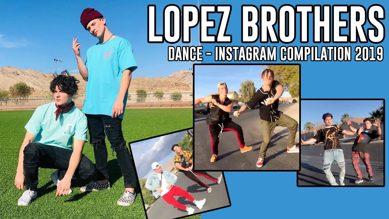 Lopez Brothers 2019 (PART 2 of 3) Instagram Dance Compilation - Ondreaz and Tony Lopez