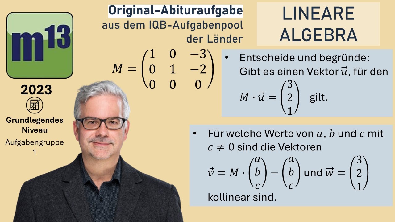 Abitur-Aufgabe: 2023 - LINEARE ALGEBRA - OHimi - grundlegendes Niveau - Aufgabengruppe 1