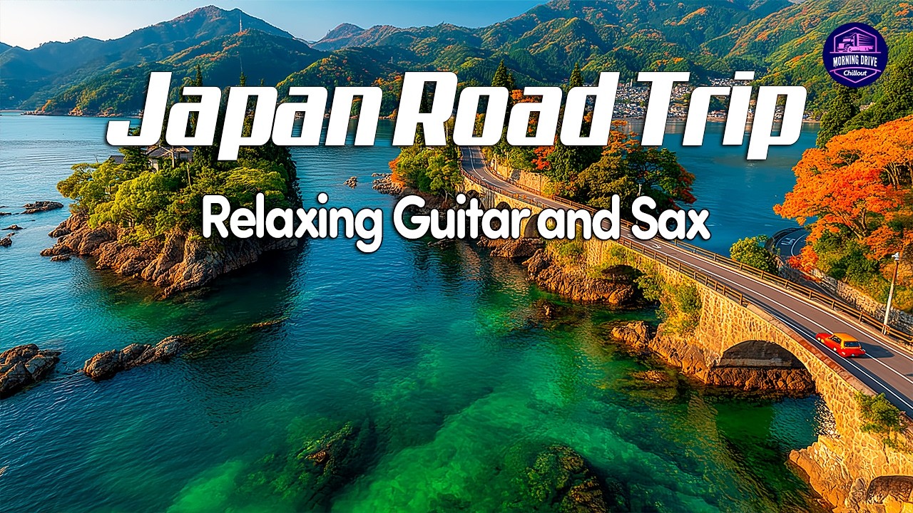 Serene Japan Journey 🌸 Drive and Chill Guitar & Saxophone Instrumental for Inner Ease