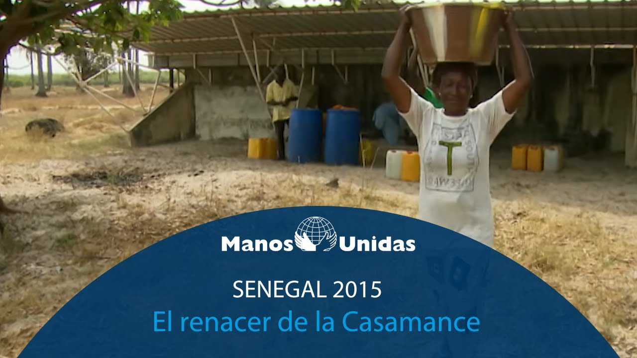 2015 - Senegal - El renacer de la Casamance. Pueblo de Dios TVE | Manos Unidas