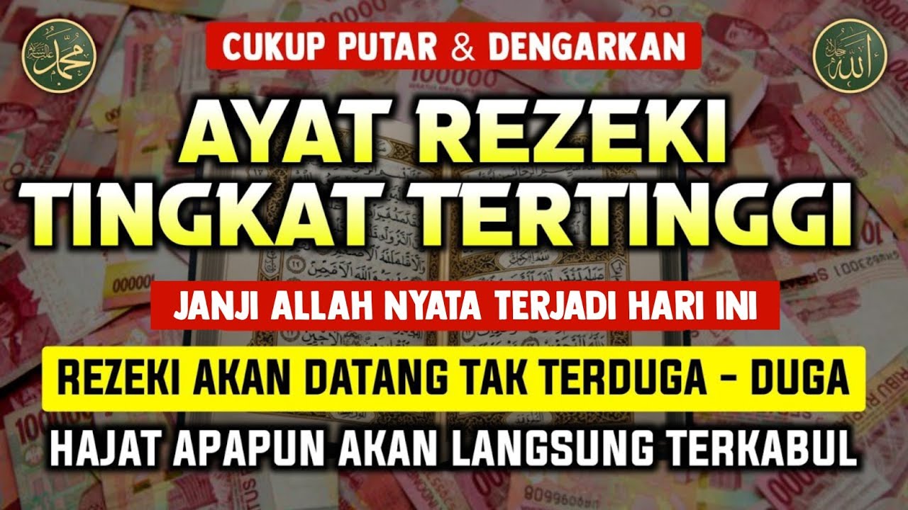 KEAJAIBAN HARI INI❗ Inilah Ayat Pembuka Rezeki Paling Mustajab Mendatangkan Rezeki Dari Segala Arah