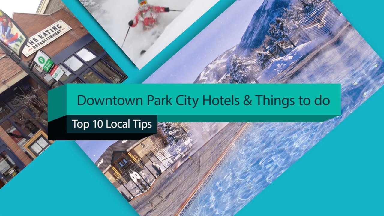 Downtown Park City Hotels & Things to Do