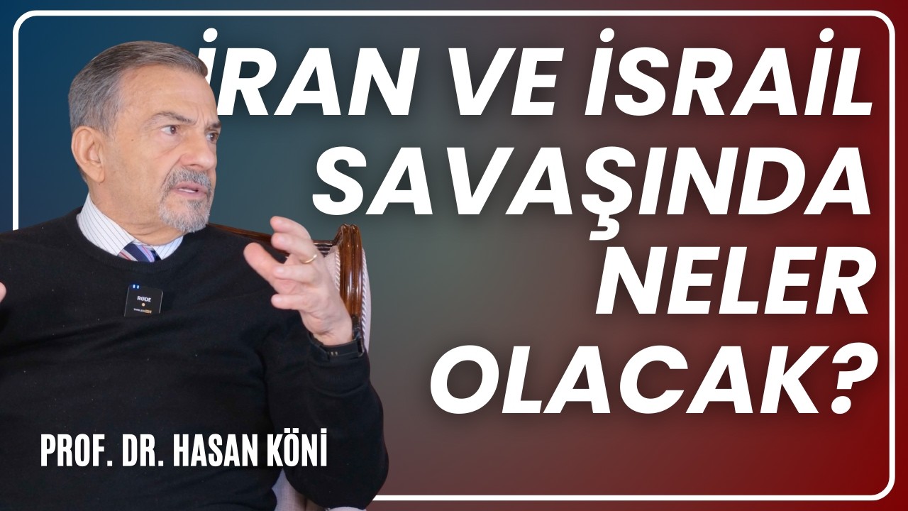 ABD-İRAN-İSRAİL Savaşında neler olacak? I 3. Dünya Savaşı mı Başladı? I Prof. Dr. Hasan KÖNİ