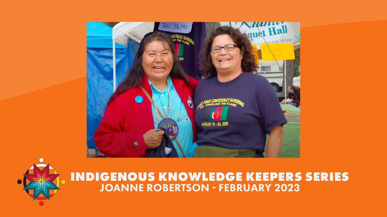 Indigenous Knowledge Keepers Series - Joanne Robertson - February 2023 | George Brown College
