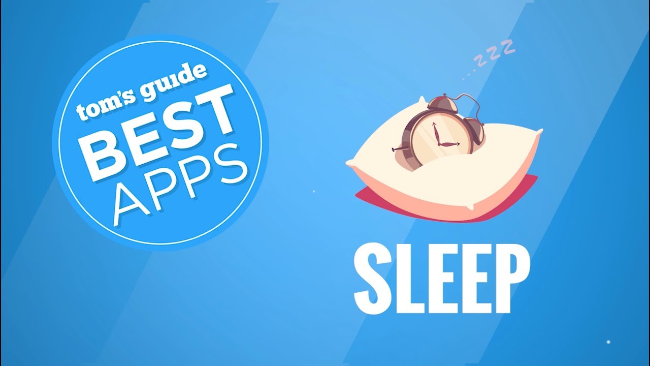 Best Apps: Sleep Apps