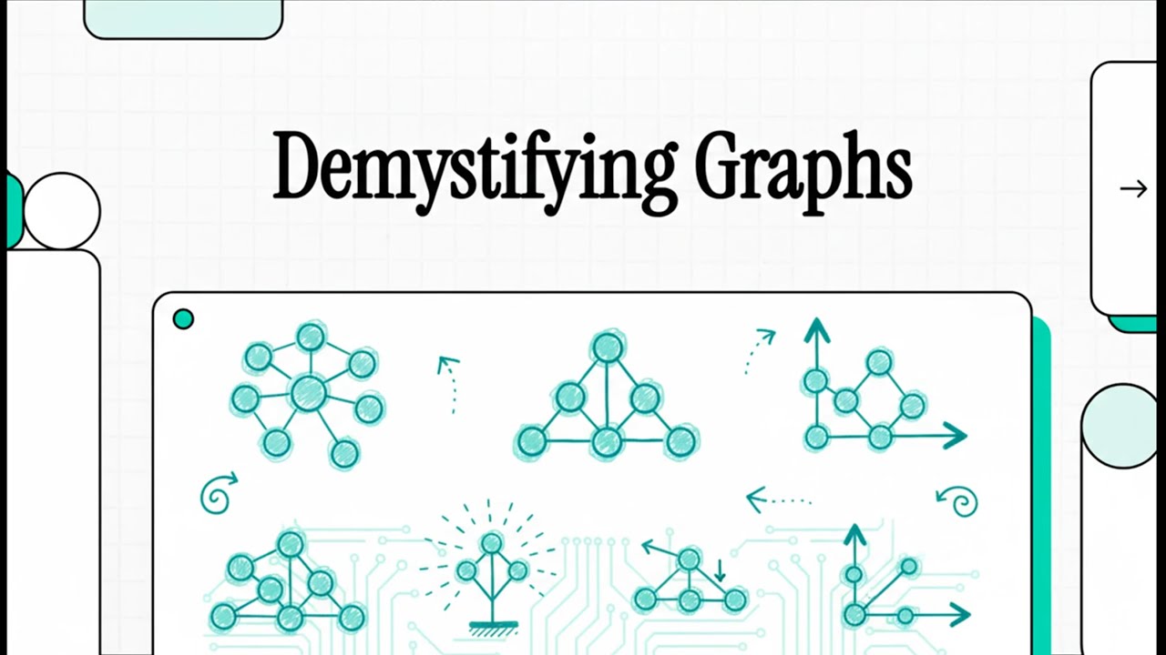 Demystifying Graphs