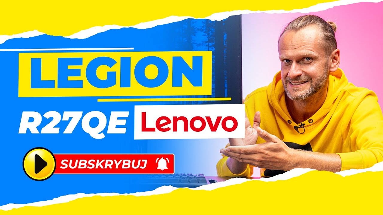 Recenzja monitora LENOVO Legion R27qe