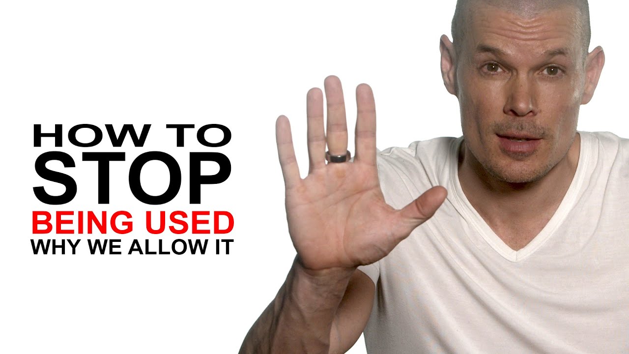 How to stop being used by others: Why we allow it (psychology)