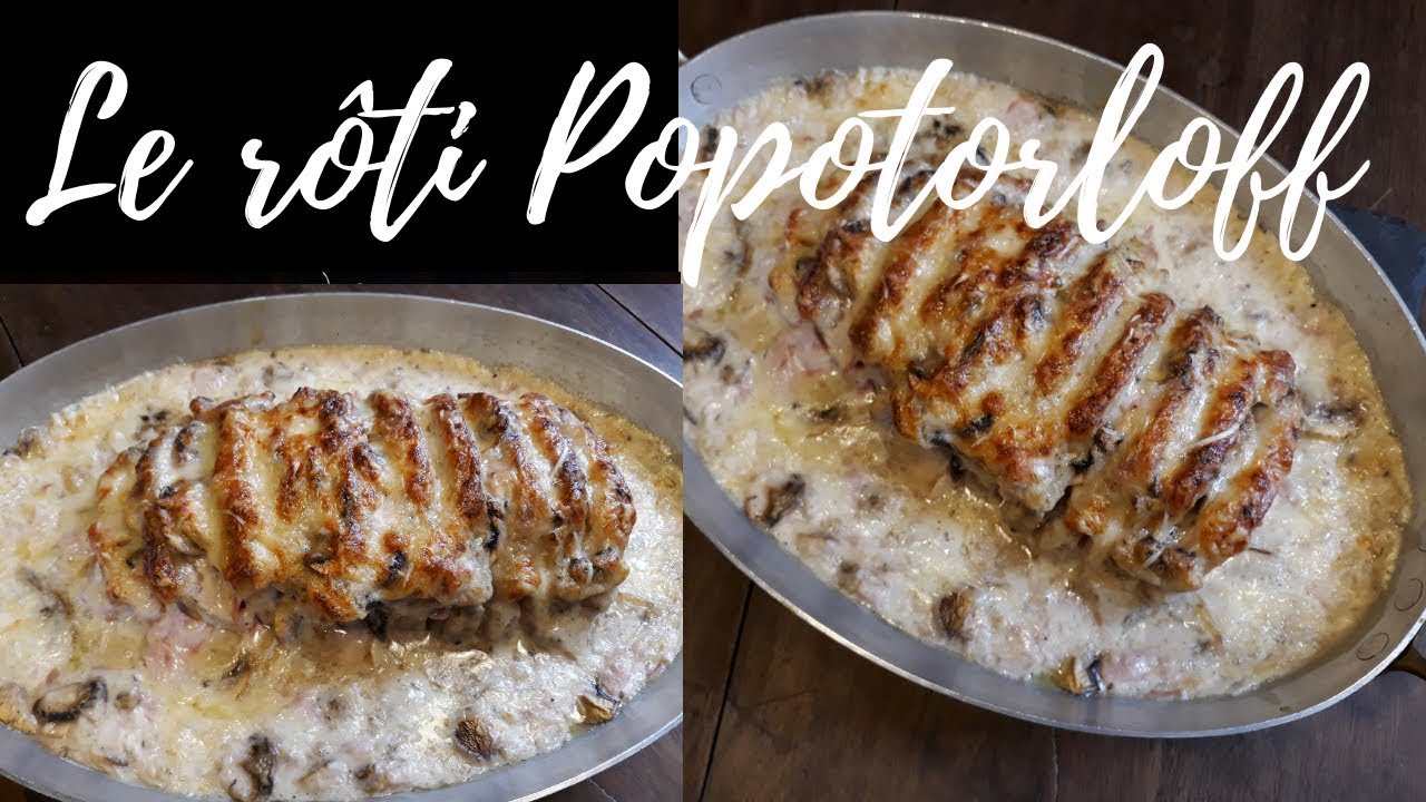 RECETTE du RÔTI de PORC POPOTORLOFF