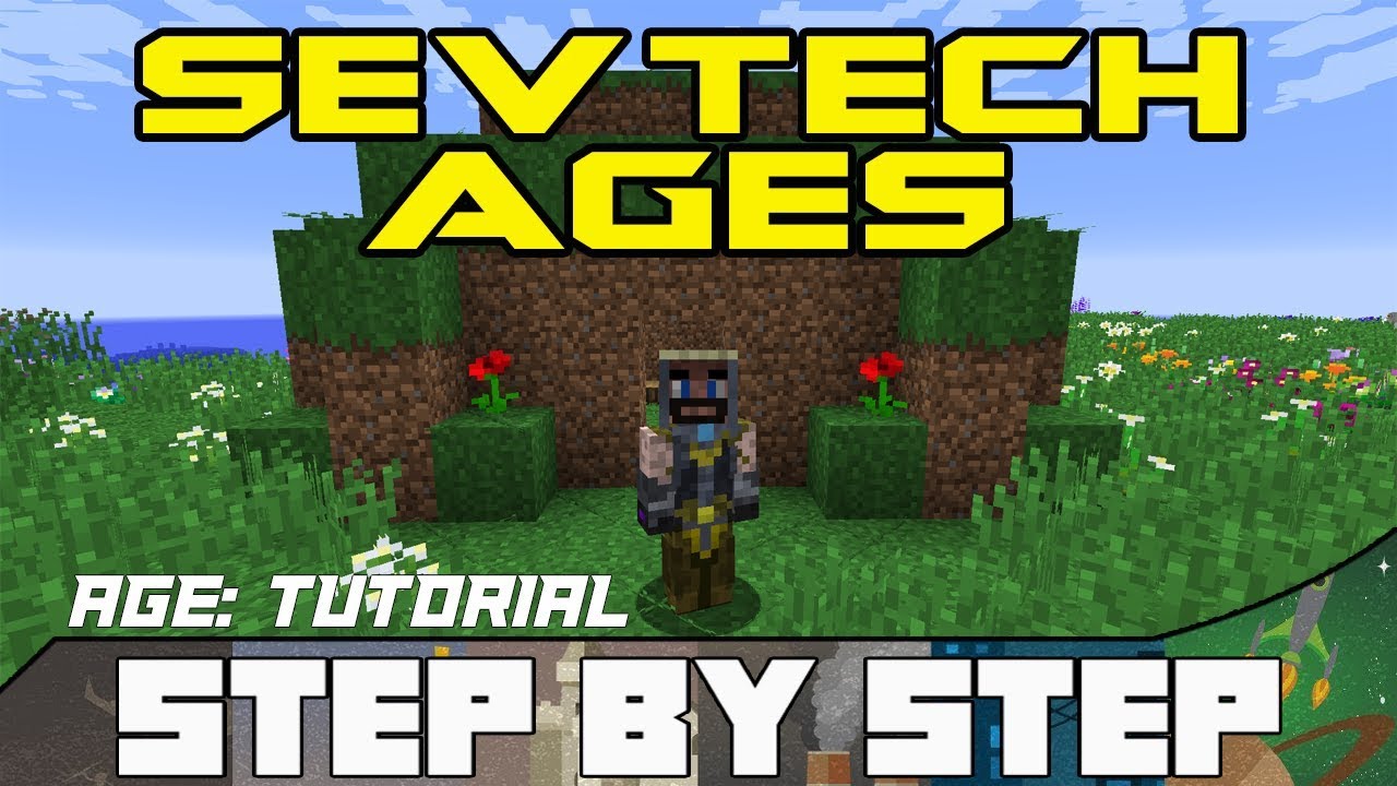 Minecraft Step-by-Step | SevTech: Ages - Tutorial Age