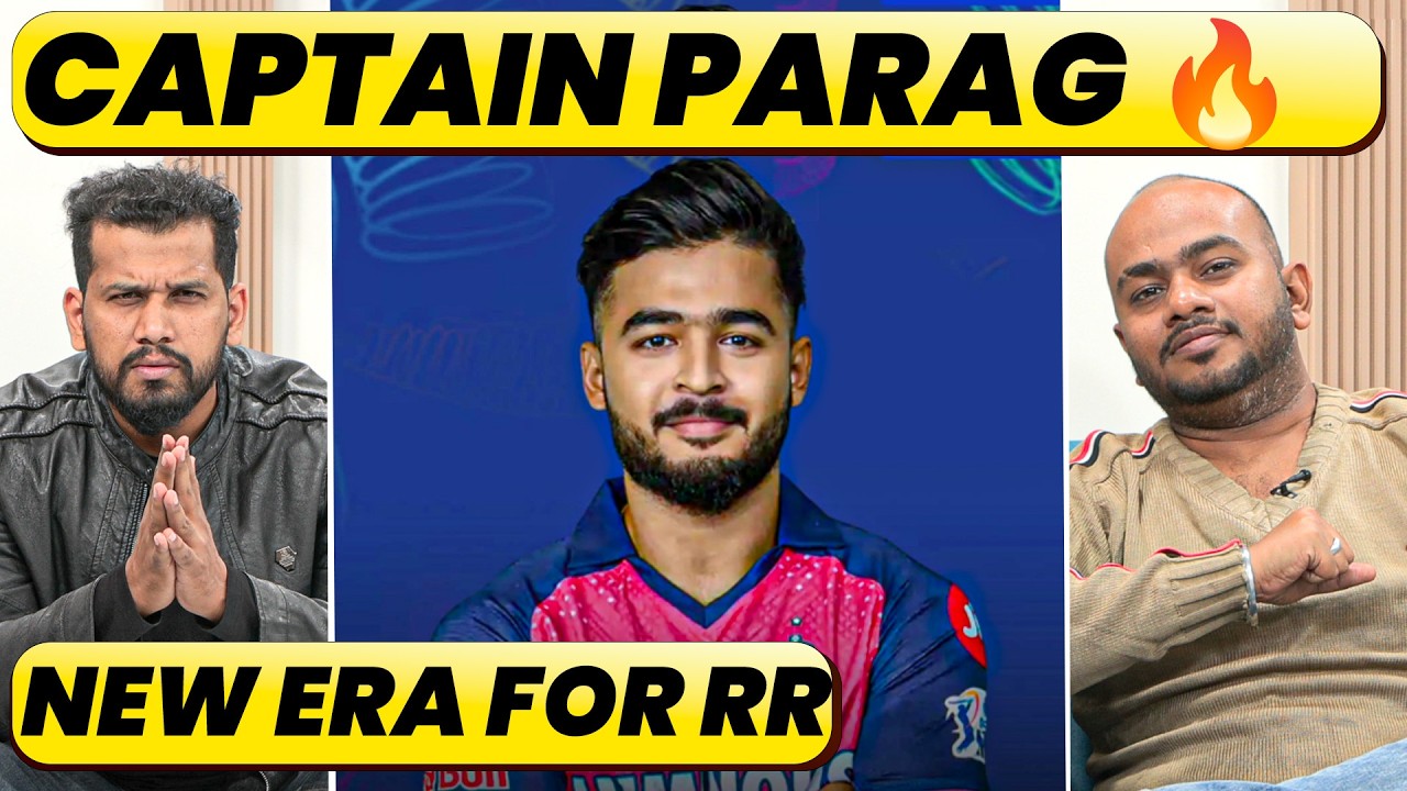 Did Rajasthan Royals Make the Right Call Naming Riyan Parag Captain for IPL 2026?