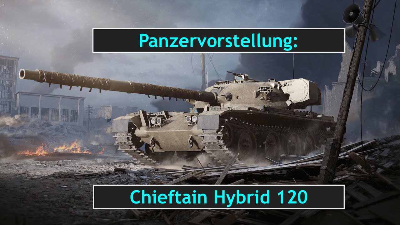 WOT Console / Panzervorstellung / Chieftain Hybrid 120 / Era 2 Heavy Tank / Westliche Allianz