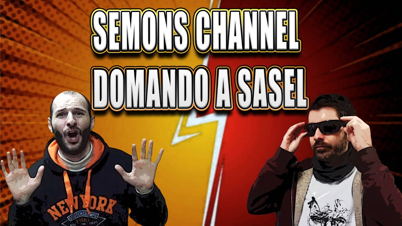 SEMONS CHANNEL DOMANDO A SASEL