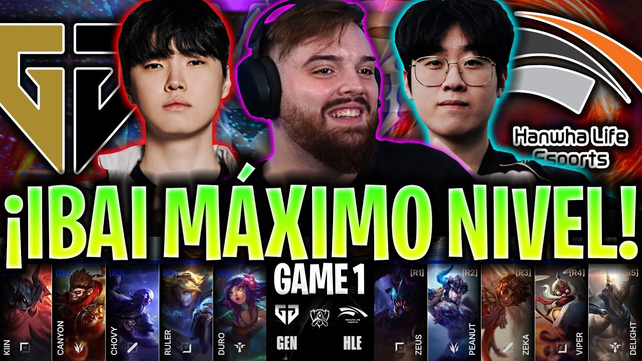 IBAI CASTEA EL MÁXIMO NIVEL DEL MUNDIAL!😱 | GEN vs HLE Game 1 WORLDS 2025 CUARTOS ESPAÑOL IBAI