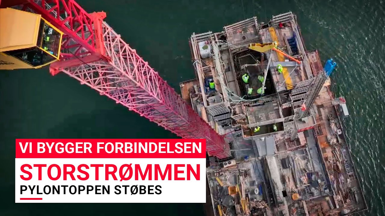 Vi bygger forbindelsen: STORSTRØMMEN - Pylontoppen støbes
