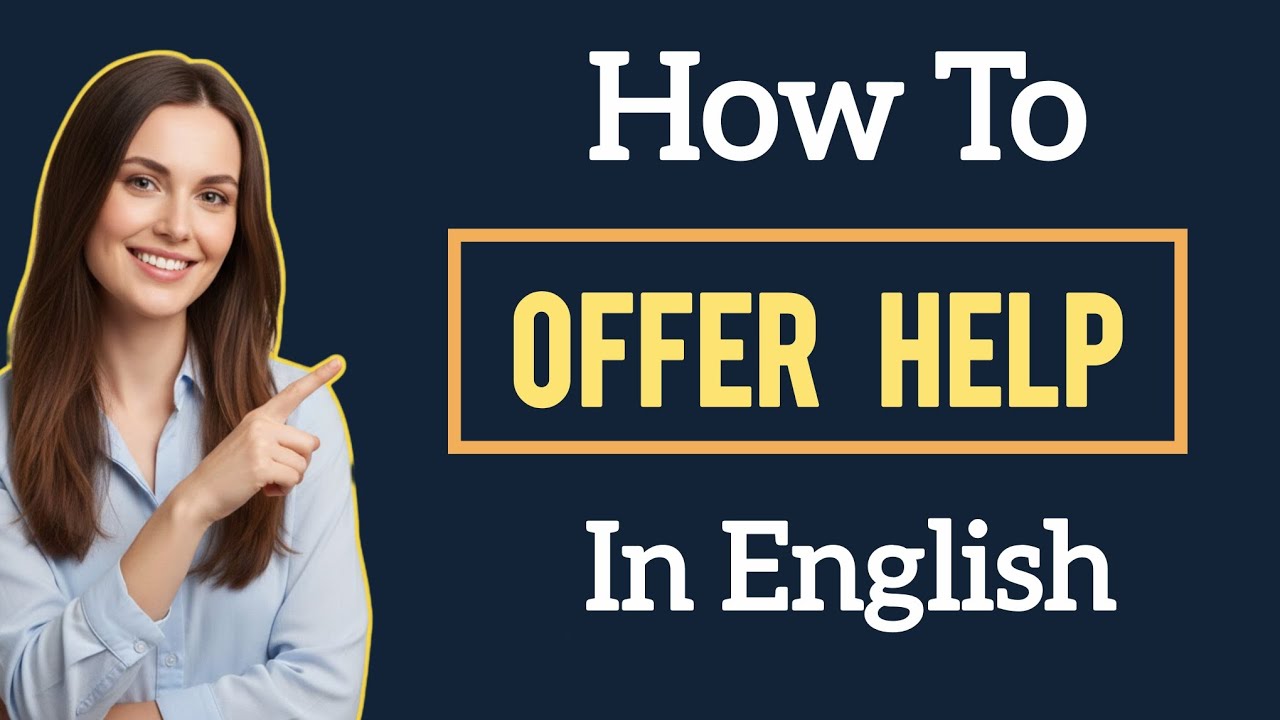 Offering Help in English Like a Native | Real Daily Sentences (2026)
