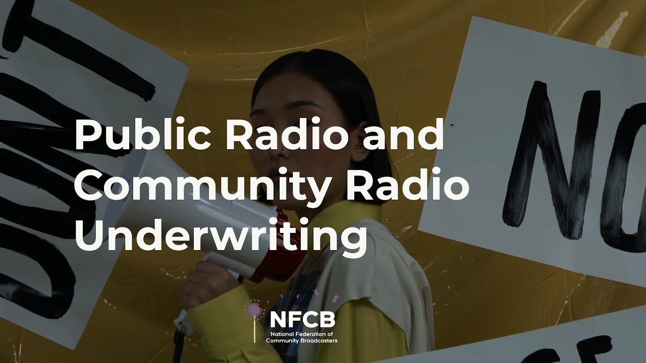 Public Radio & Community Radio Underwriting: The Real Story