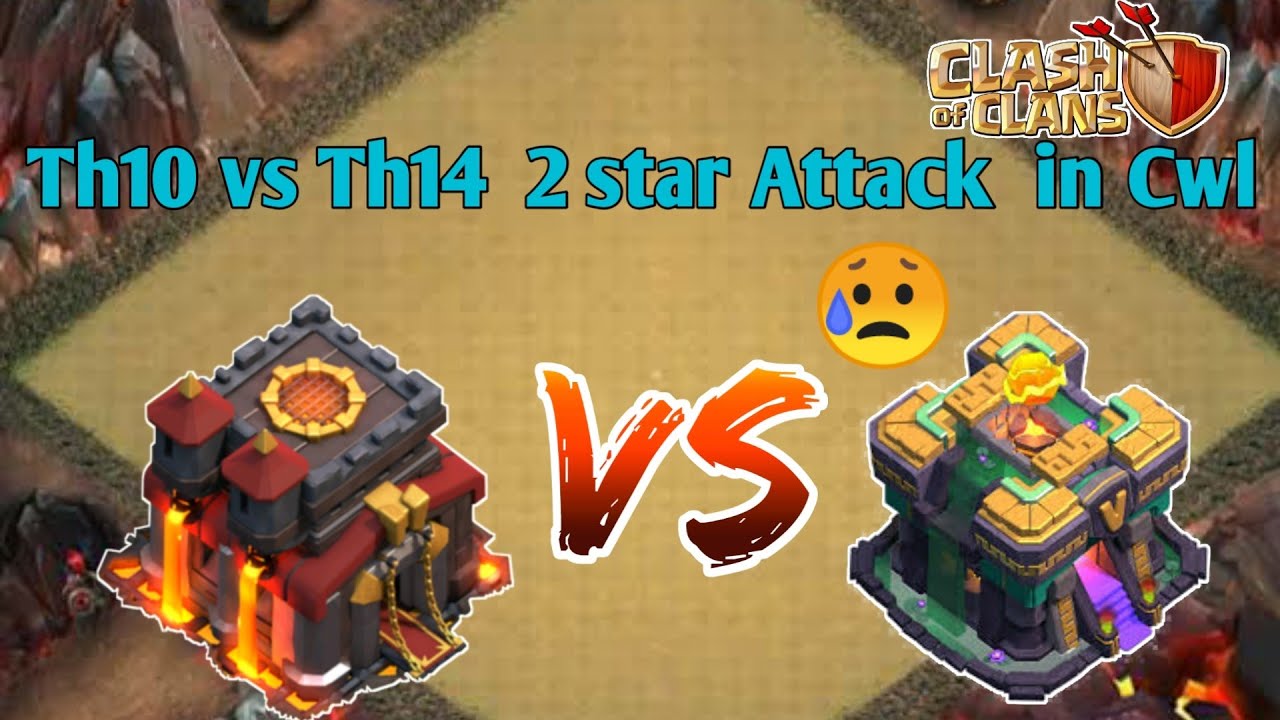 Th10 vs Th14  2 Star Attack Strategy 😥|Clash Of Clans