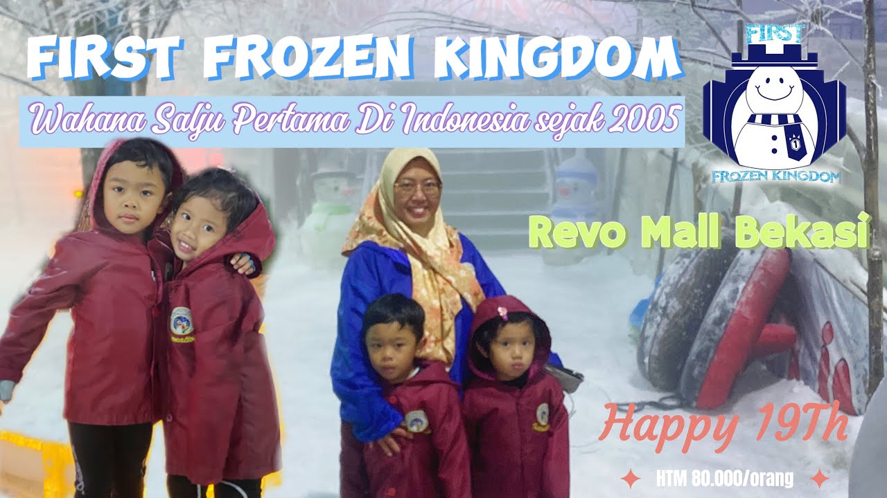 REVIEW FIRST FROZEN KINGDOM | WAHANA SALJU PERTAMA DI INDONESIA | REVO MALL BEKASI