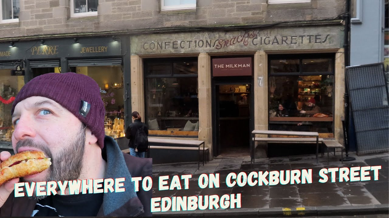 Everywhere to eat on Cockburn Street Edinburgh